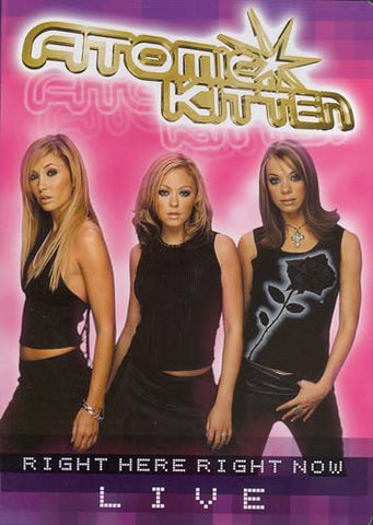 Atomic Kitten - Right Here Right Now LIVE DVD Movie 