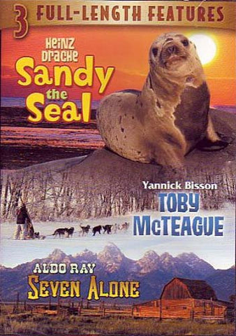Sandy the Seal / Toby McTeague / Seven Alone (Triple Feature) DVD Movie 