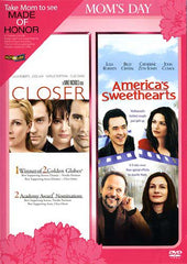 Closer / America's Sweethearts (Mom's Day)