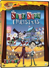 The Side Show Christmas / Noel Sous le Chapiteau