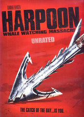 Harpoon - Whale Watching Massacre (Unrated Edition)