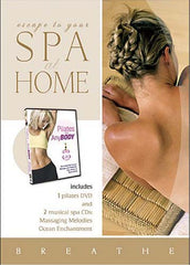 Spa at Home - Pilates for Any Body + 2 CDs - Massaging Melodies and Ocean Enchantment