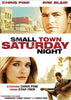 Small Town Saturday Night DVD Movie 