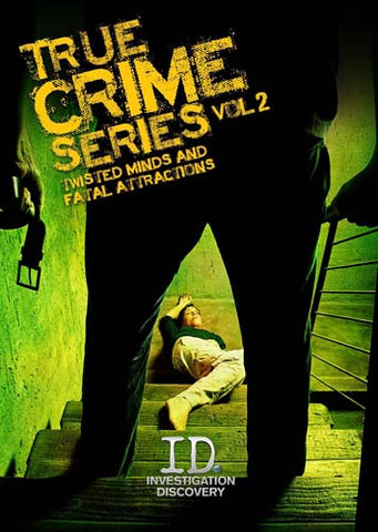 True Crime Series - Twisted Minds & Fatal Attractions - Volume 2 DVD Movie 