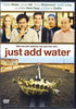 Just Add Water DVD Movie 