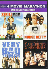4 Movie Marathon Dark Comedy Collection (Serial Mom / Nurse Betty / Very Bad Things / Your Friends &