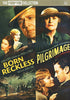 Born Reckless / Pilgrimage (Double Feature) DVD Movie 