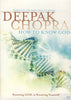 Deepak Chopra - How to Know God DVD Movie 