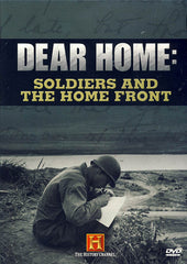 Dear Home: Soldiers And The Home Front