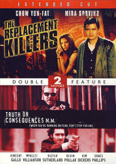 Replacement Killers / Truth or Consequences (Double Feature)