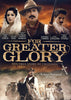 For Greater Glory DVD Movie 
