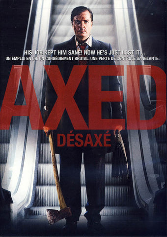 Axed (Bilingual) DVD Movie 