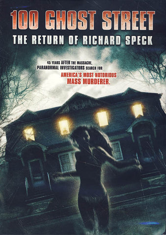 The Return of Richard Speck: 100 Ghost Street DVD Movie 