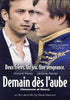 Demain Des L'Aube (Tomorrow At Dawn) DVD Movie 