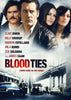 Blood Ties DVD Movie 