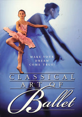 Classical Art of Ballet (Boxset)