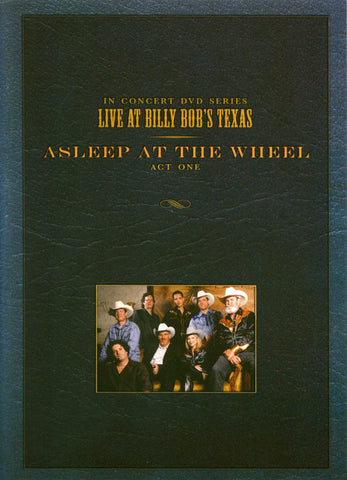 Live at Billy Bob's Texas: Asleep at the Wheel - Act One DVD Movie 