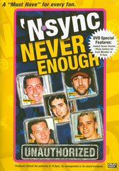 'N Sync - Never Enough - Unauthorized