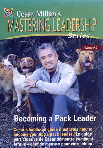 Cesar Millan's Mastering Leadership Series Volume 2 - Becoming a Pack Leader DVD Movie 
