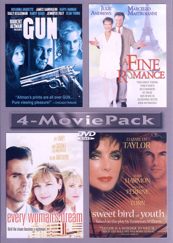 Gun / A Fine Romance / Every Woman's Dream / Sweetbird Of Youth (4-Movie Pack) DVD Movie 