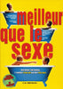 Meilleur Que Le Sexe DVD Movie 