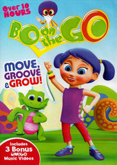 Bo On The Go: Move, Groove & Grow!