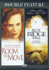 Room to Move / Blue Ridge Fall (Double Feature)