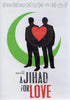 A Jihad for Love DVD Movie 