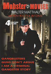 Mobster Classics (Gangbusters , Guns don t argue, I am a criminal...) (4 Feature Films)