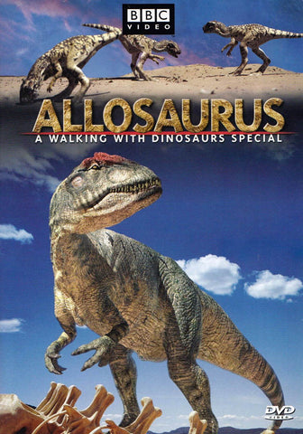 Allosaurus - A Walking with Dinosaurs Special DVD Movie 