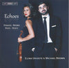 Echoes - Elena Urioste: Violin / Michael Brown: Piano (CD) Music CD 