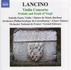 Thierry Lancino - Prelude and Death of Virgil and Violin Concerto (CD) DVD Movie 