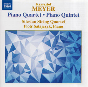 Krzysztof Meyer: Piano Quartet Op. 112 - Piano Quintet Op. 66 (CD) DVD Movie 
