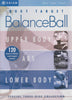 Body Target: Balance Ball (Upper Body / ABS / Lower Body) (Boxset) DVD Movie 
