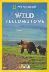 Wild Yellowstone (National Geographic)