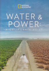 Water And Power : A Calif Heist (National Geographic)