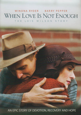 When Love Is Not Enough - The Lois Wilson Story DVD Movie 