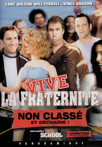 Vive La Fraternite / Old School (Unrated and Out Of Control) (Bilingual) DVD Movie 