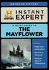 Instant Expert: A Quick Guide To The Mayflower DVD Movie 
