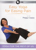 Yoga For The Rest Of Us - Easy Yoga For Easing Pain With Peggy Cappy DVD Movie 