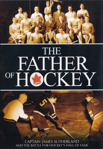 Father of Hockey DVD Movie 