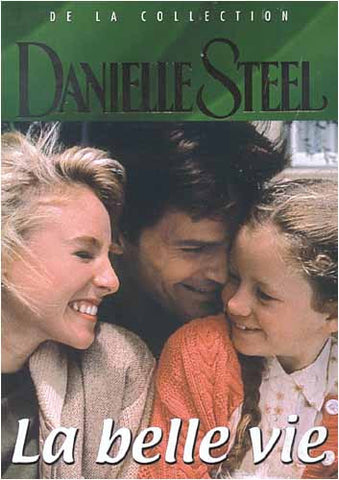 Danielle Steel - La Belle Vie (French Only) DVD Movie 