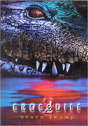 Crocodile 2: Death Swamp DVD Movie 