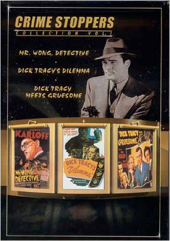 Crime Stoppers Volume 1 (Mr. Wong, Detective / Dick Tracy's Dilemma / Dick Tracy Meets Gruesome) DVD Movie 