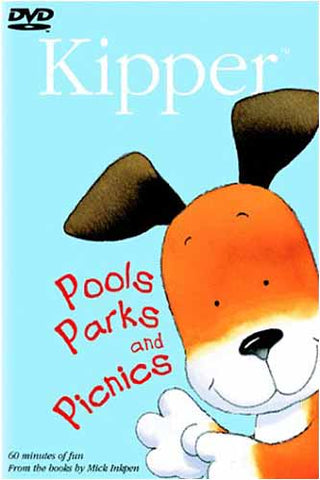 Kipper - Pools Parks and Picnics DVD Movie 