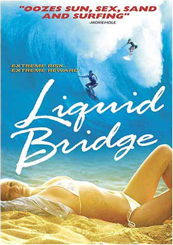 Liquid Bridge DVD Movie 