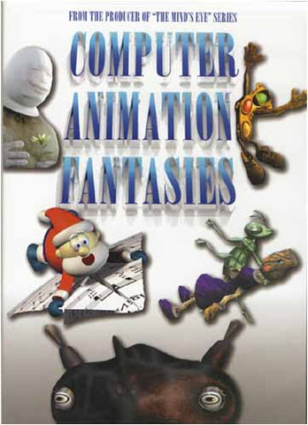 Computer Animation Fantasies DVD Movie 