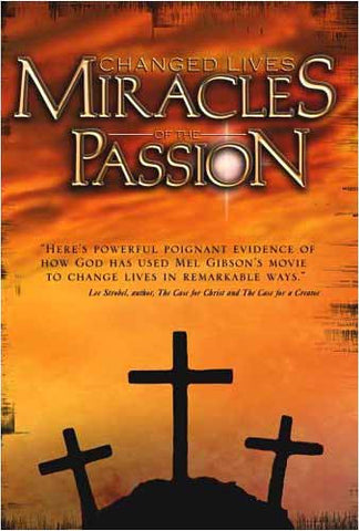 Changed Lives - Miracles of the Passion DVD Movie 
