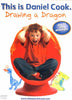 This Is Daniel Cook - Drawing a Dragon DVD Movie 